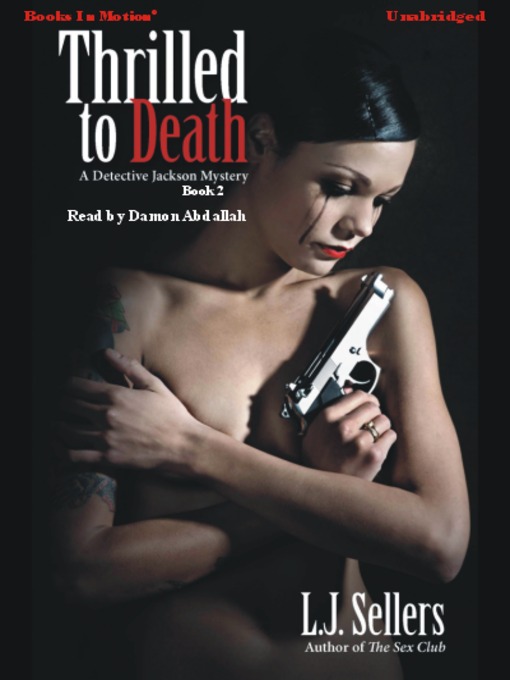 Title details for Thrilled to Death by L. J. Sellers - Available